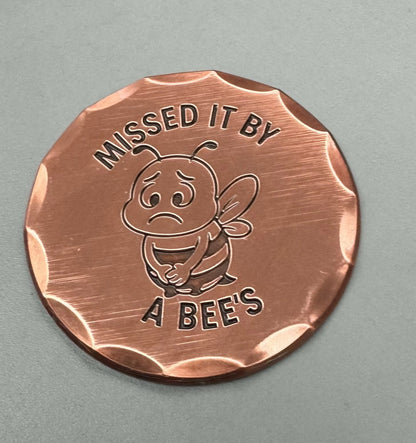 Missed by a Bees (ball marker)